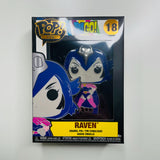 Pop! Large Enamel Pin: Teen Titans Go! #18 - Raven